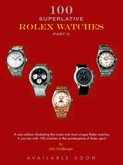 john goldberger 100 superlative rolex watches|John Goldberger Watches.